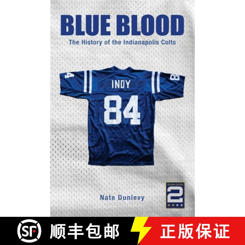 【3-4周达】Blue Blood: The History of the Indianapolis Colts [9780996655620]