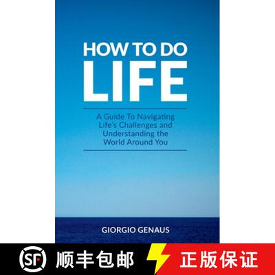 【3-4周达】How To Do Life: A Guide To Navigating Life's Challenges and Understanding the World Around... [9780645196900]