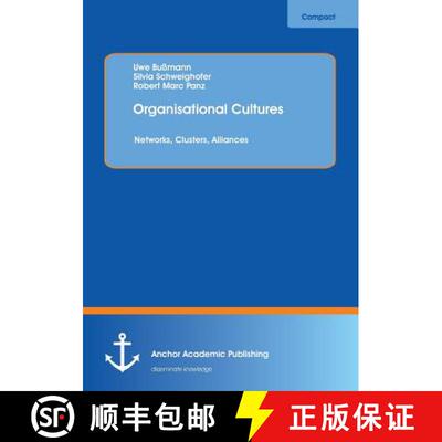 【3-4周达】Organisational Cultures: Networks, Clusters, Alliances [9783954891214]