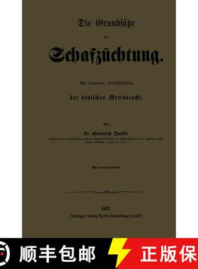 【3-4周达】Die Grundsätze der Schafzüchtung: Mit besonderer Berücksichtigung der deutschen Merinoz... [9783642494994]