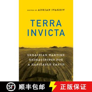 【3-4周达】Terra Invicta – Ukrainian Wartime Reimaginings for a Habitable Earth [9780228025832]