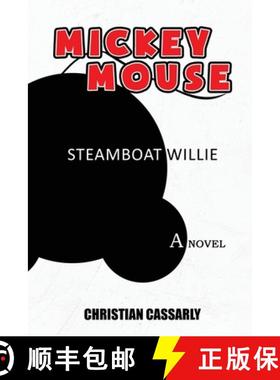 预订 Mickey Mouse Steamboat Willie: The Novel [9798869094001]