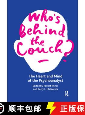 【3-4周达】Who's Behind the Couch?: The Heart and Mind of the Psychoanalyst [9780367102364]