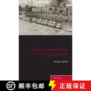 Sport 3周达 and Greek Classicism British 1850 Education Games Elite Masculinity 9781803746135 ... Pluck