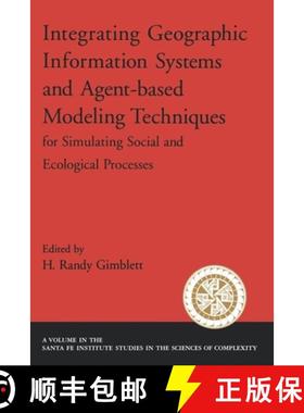 【3-4周达】Integrating Geographic Information Systems and Agent-Based Modeling Techniques for Simulat... [9780195143379]