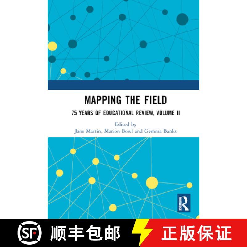 【3-4周达】Mapping the Field: 75 Years of Educational Review, Volume II [9781032517377]
