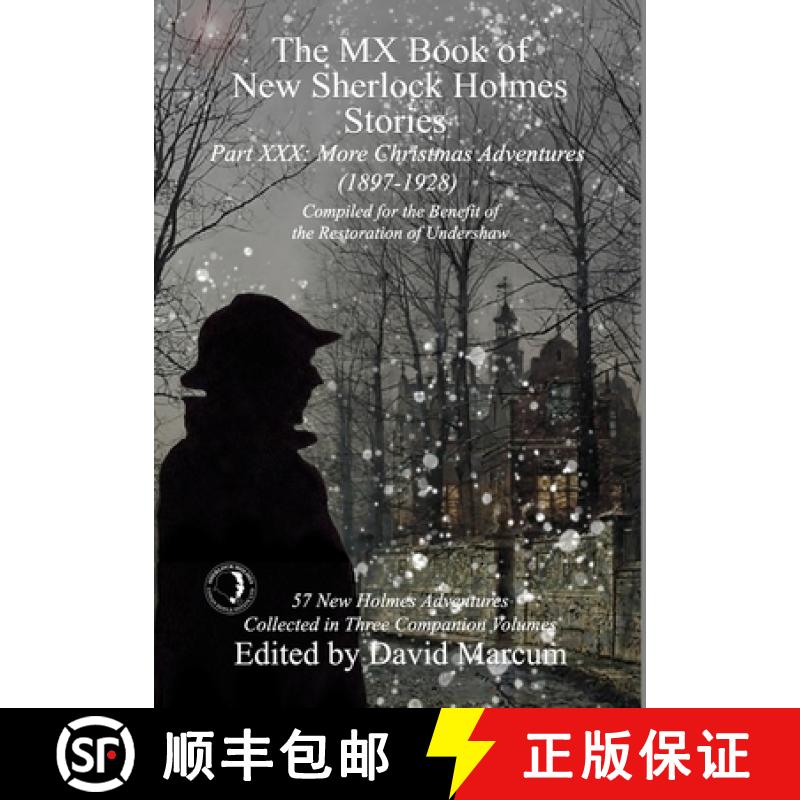 【2-3周达】The MX Book of New Sherlock Holmes Stories Part XXX: More Christmas Adventures (1897-1928) [9781787059344]