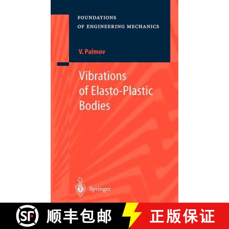 【3-4周达】Vibrations of Elasto-Plastic Bodies [9783540637240]