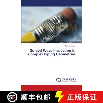 预订 Guided Wave Inspection in Complex Piping Geometries [9783659377501]
