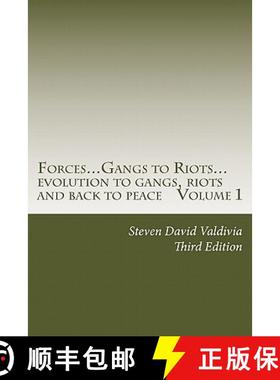 预订 Forces...Gangs to Riots...: Evolution to Gangs, Riots and Back to Peace Third Edition [9780983598800]