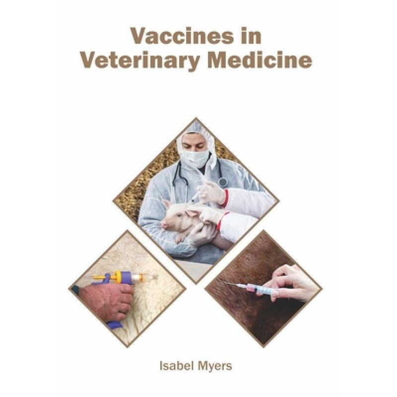 【4周达】Vaccines in Veterinary Medicine[9781647402570]-封面