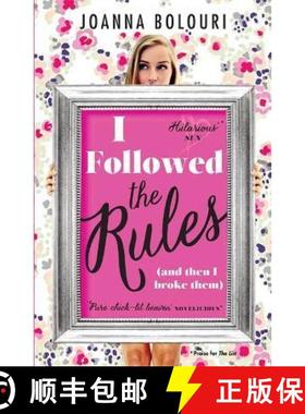 【3-4周达】I Followed the Rules: a laugh-out-loud romcom you won't be able to put down! [9781784291075]