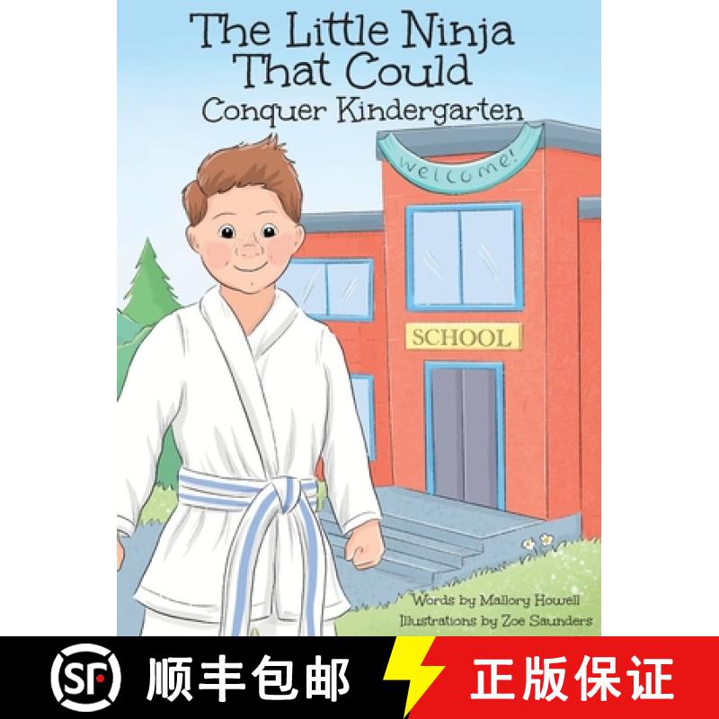 【3-4周达】The Little Ninja That Could: Conquer Kindergarten [9781732421622]