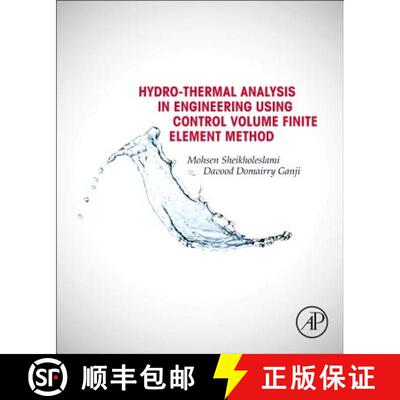预订 Hydrothermal Analysis in Engineering Using Control Volume Finite Element Method [9780128029503]
