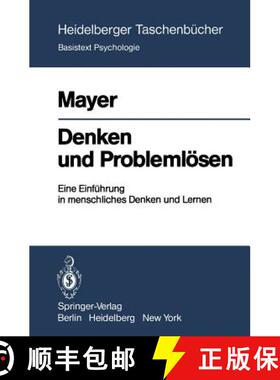 【3-4周达】Denken Und Problemlösen: Eine Einführung in Menschliches Denken Und Lernen [9783540093251]
