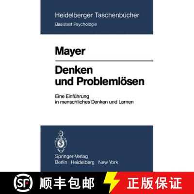 【3-4周达】Denken und Problemlösen: Eine Einführung in menschliches Denken und Lernen [9783540093251]