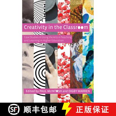 【3-4周达】精装 Creativity in the Classroom – Case Studies in Using the Arts in Teaching and Learnin... [9781841505169]