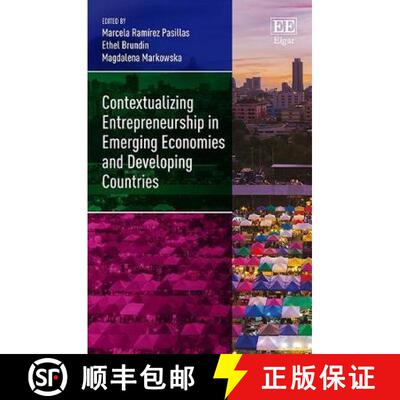【3-4周达】精装 Contextualizing Entrepreneurship in Emerging Economies and Developing Countries [9781785367526]