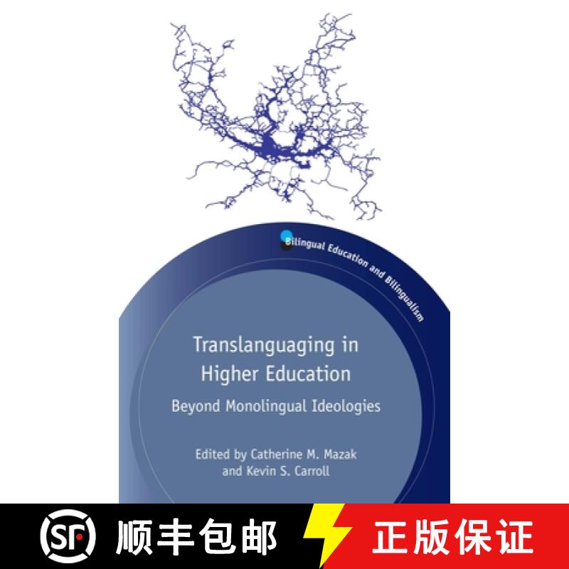 【3-4周达】Translanguaging in Higher Education : Beyond Monolingual Ideologies [9781783096633]