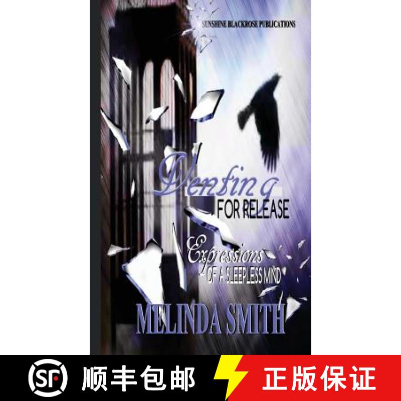 【2-3周达】Venting For Release: Expressions of a Sleepless Mind [9781732191006]