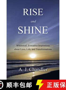 预订 Rise and Shine: Whimsical, Evocative Inspirations about Love, Life, and Transformations [9781982227951]