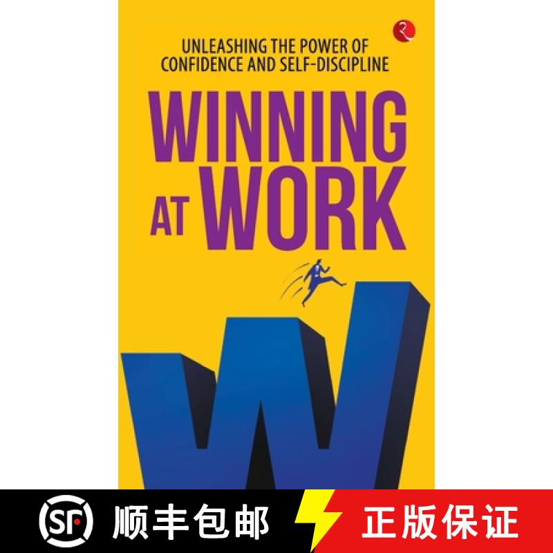 【3-4周达】WINNING AT WORK: UNLEASHING THE POWER OF CONFIDENCE AND SELF-DISCIPLINE [9789389967814]