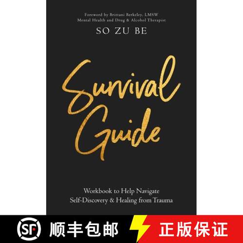 【3-4周达】Survival Guide: Workbook to Help Navigate Self-Discovery & Healing from Trauma [9798985509236]