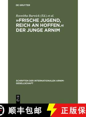 预订 Frische Jugend, Reich an Hoffen. Der Junge Arnim: Zernikower Kolloquium Der Internationalen Arni... [9783484108202]