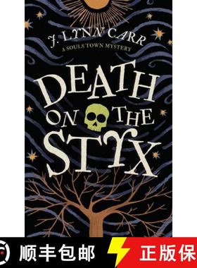 【3-4周达】Death on the Styx: A Souls Town Mystery [9798988208488]