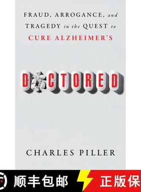 预订 Doctored: Fraud, Arrogance, and Tragedy in the Quest to Cure Alzheimer's [9781668031254]