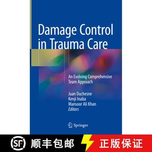 【3-4周达】Damage Control in Trauma Care: An Evolving Comprehensive Team Approach [9783319726069]