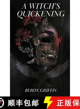 预订 A Witch's Quickening; Or, The Awakening of Yvette: A story of witchcraft [9781959860174]
