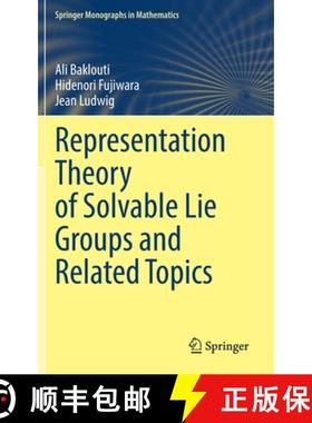 【3-4周达】Representation Theory of Solvable Lie Groups and Related Topics [9783030820435]
