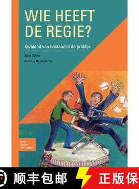 【3-4周达】Wie Heeft de Regie? : Kwaliteit Van Bestaan in de Praktijk [9789031362721]