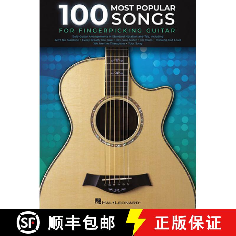 【3-4周达】100 Most Popular Songs for Fingerpicking Guitar: Solo Guitar Arrangements in Standard Nota...[9781540027542]