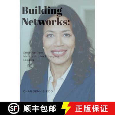 【3-4周达】Building Networks: Effective Peer Mentorship for Emerging Leaders [9781300725961]