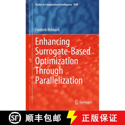 【3-4周达】精装 Enhancing Surrogate-Based Optimization Through Parallelization [9783031306082]