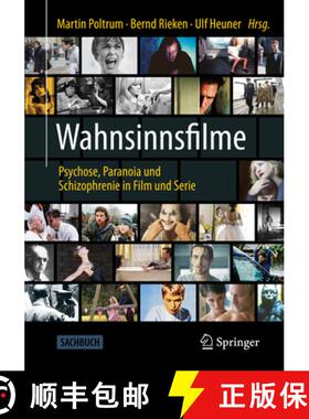 【3-4周达】Wahnsinnsfilme: Psychose, Paranoia Und Schizophrenie in Film Und Serie [9783662641774]