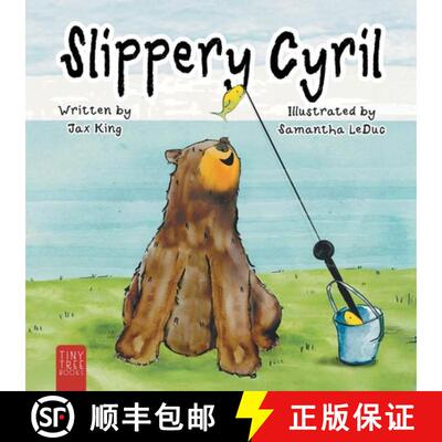 【3-4周达】Slippery Cyril: A Laugh-out-loud Picture Book about Friendship and Fun for Ages 5 to 7 [9780722361245]