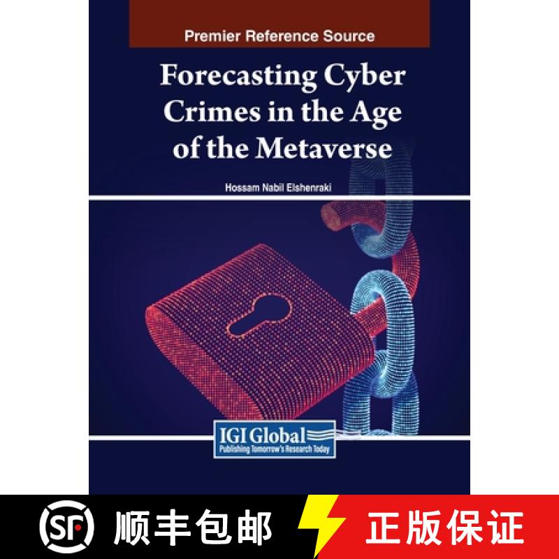 【2-3周达】Forecasting Cyber Crimes in the Age of the Metaverse [9798369302217]