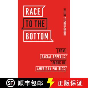American 4周达 the How Politics Work Race Appeals Racial 9780226698984 Work... Bottom