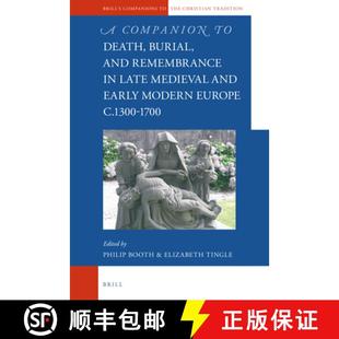Europe ... Burial Medieval Remembrance Modern and 9789004361232 Companion Early Death 1300 Late 预订