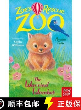 【3-4周达】Zoe's Rescue Zoo: The Worried Wombat [9781839949098]