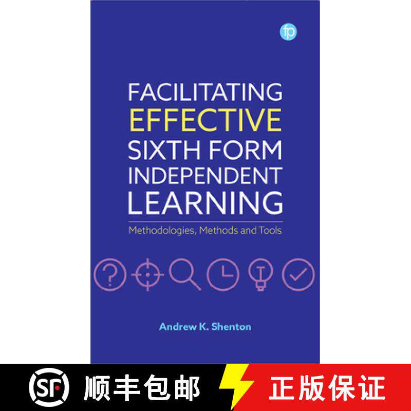 【3-4周达】Facilitating Effective Sixth Form Independent Learning : Methodologies, Methods and Tools [9781783305582]