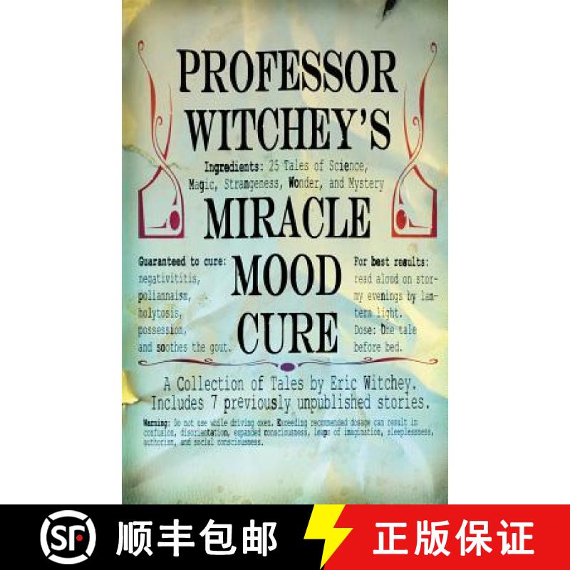 【2-3周达】Professor Witchey's Miracle Mood Cure [9780996553674]