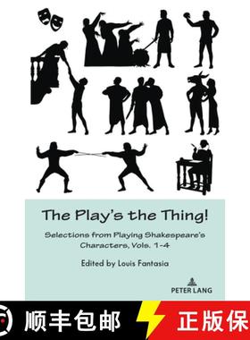 【3-4周达】The Play's the Thing! : Selections from Playing Shakespeare's Characters, Vols. 1-4 [9781433195549]