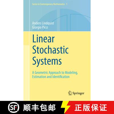 【3-4周达】Linear Stochastic Systems : A Geometric Approach to Modeling, Estimation and Identification [9783662457498]
