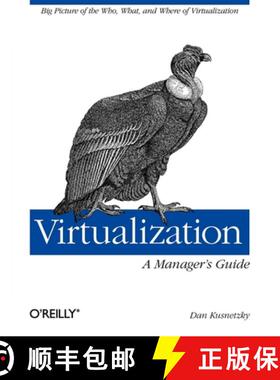 【3-4周达】Virtualization: A Manager's Guide: Big Picture of the Who, What, and Where of Virtualization [9781449306458]