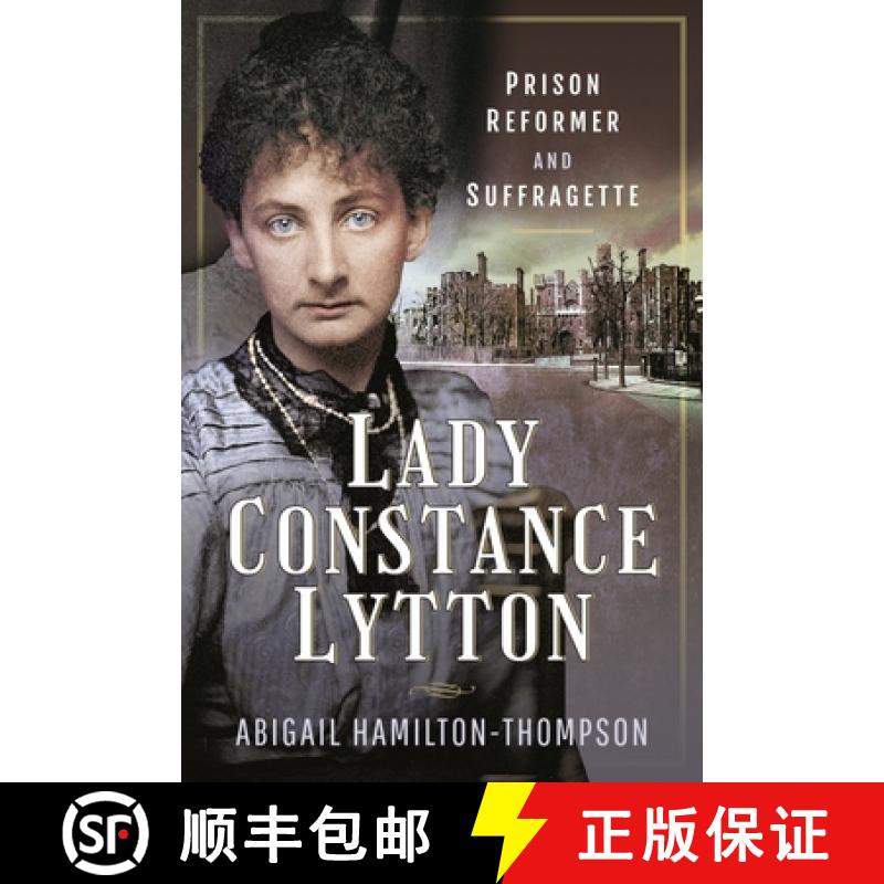 【3-4周达】Lady Constance Lytton: Prison Reformer and Suffragette [9781526775030]