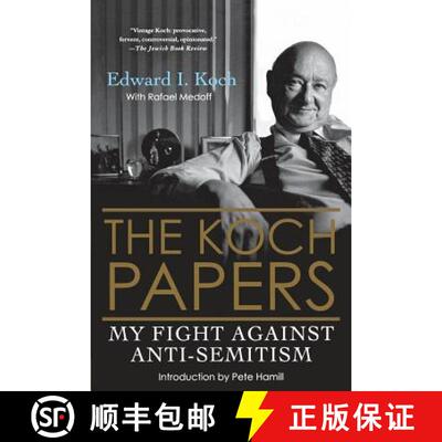 【3-4周达】The Koch Papers: My Fight Against Anti-Semitism [9780230610972]